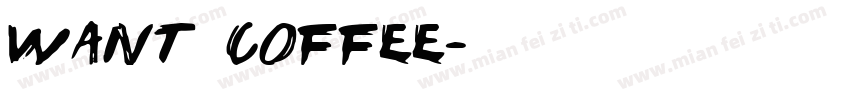 Want coffee字体转换